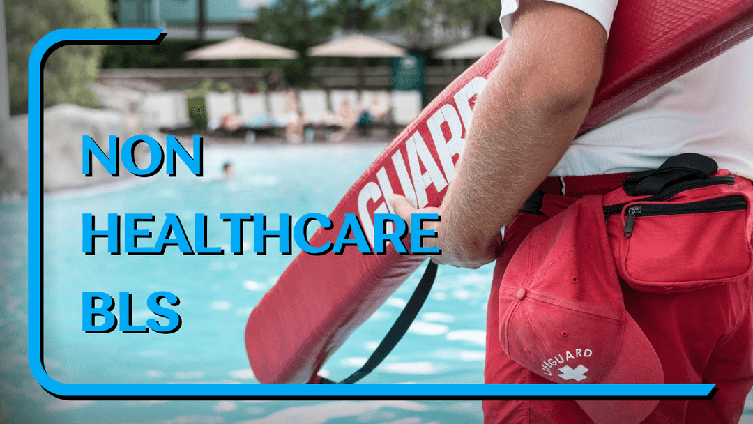 BLS for NonHealthcare Providers Essential LifeSaving Training